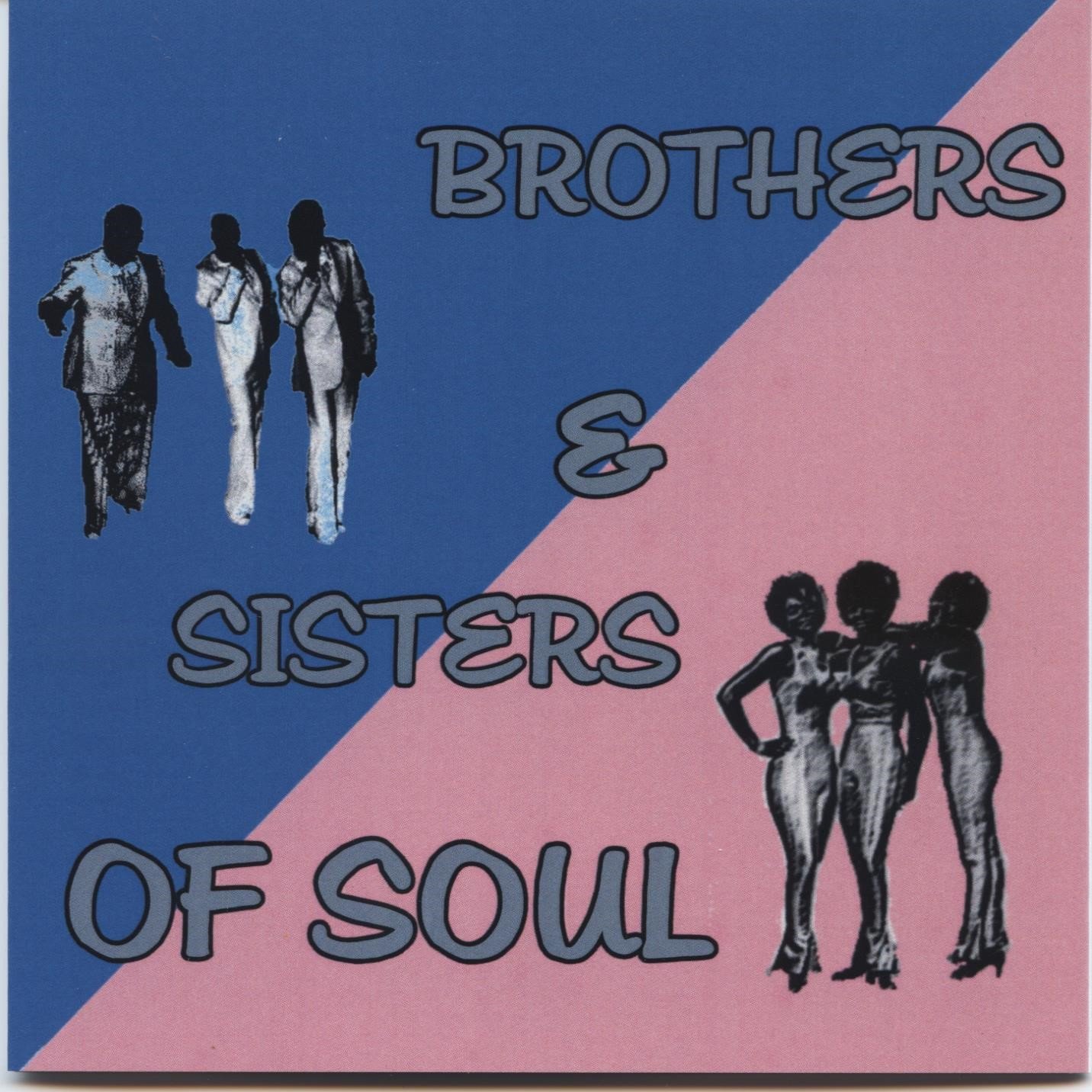 Brothers & Sisters Of Soul